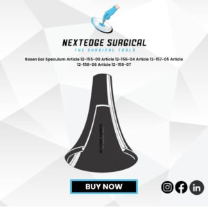 Rosen Ear Speculum Article 12-155-00 Article 12-156-04 Article 12-157-05 Article 12-158-06 Article 12-159-07
