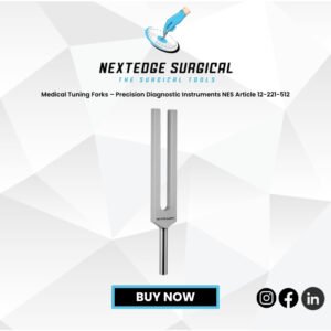 Medical Tuning Forks – Precision Diagnostic Instruments NES Article 12-221-512
