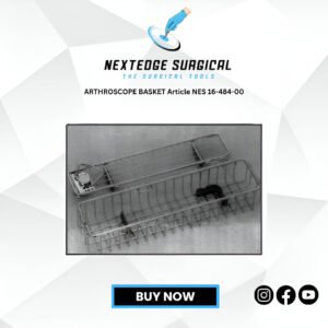 ARTHROSCOPE BASKET Article NES 16-484-00