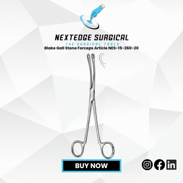 Blake Gall Stone Forceps Article NES-15-260-20