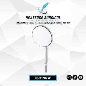 Mouth Mirrors Cone-Socket Magnifying Article NES- 786-1129