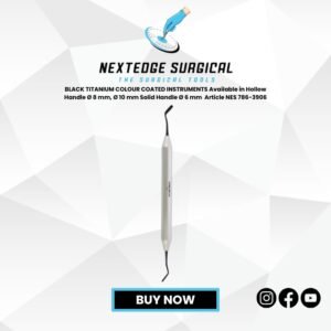 BLACK TITANIUM COLOUR COATED INSTRUMENTS Available in Hollow Handle Ø 8 mm, Ø 10 mm Solid Handle Ø 6 mm  Article NES 786-3906