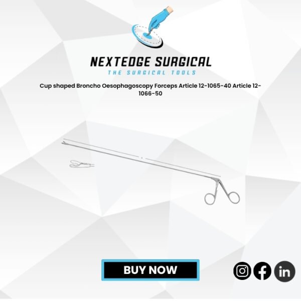 Cup shaped Broncho Oesophagoscopy Forceps Article 12-1065-40 Article 12-1066-50