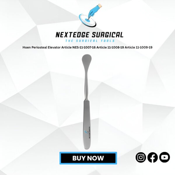 Hoen Periosteal Elevator Article NES-11-1007-16 Article 11-1008-19 Article 11-1009-19