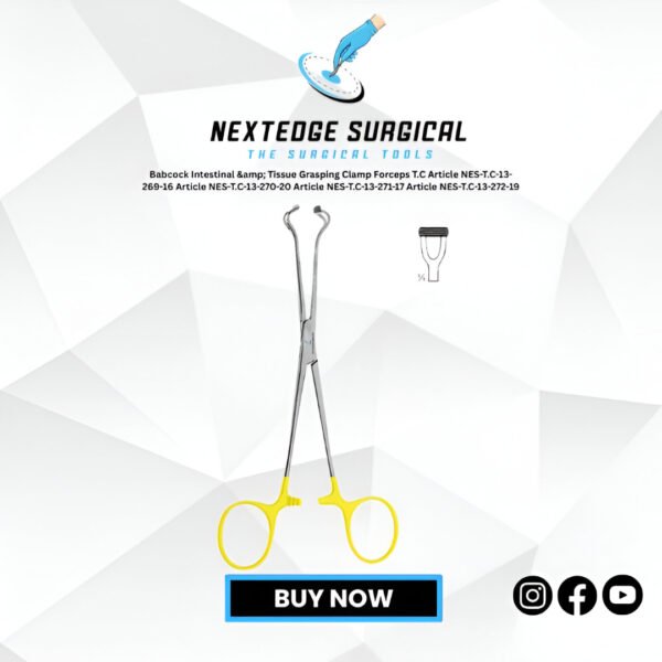 Babcock Intestinal & Tissue Grasping Clamp Forceps T.C Article NES-T.C-13-269-16 Article NES-T.C-13-270-20 Article NES-T.C-13-271-17 Article NES-T.C-13-272-19