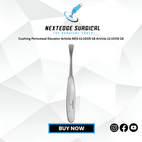 Cushing Periosteal Elevator Article NES-11-1005-18 Article 11-1006-18