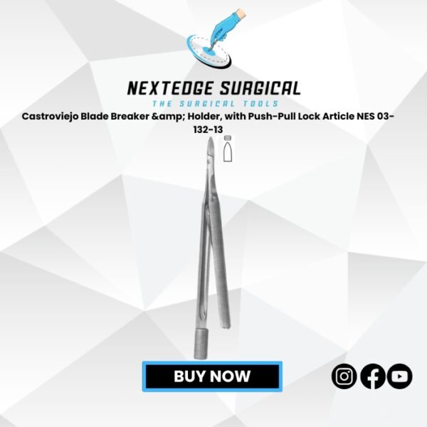 Castroviejo Blade Breaker & Holder, with Push-Pull Lock Article NES 03-132-13