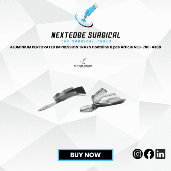 ALUMINIUM PERFORATED IMPRESSION TRAYS Contains 11 pcs Article NES-786-4388