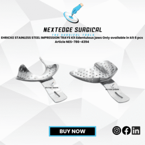 EHRICKE STAINLESS STEEL IMPRESSION TRAYS Kit Edentulous jaws Only available in kit 6 pcs Article NES-786-4394